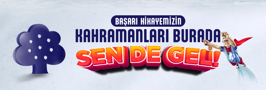 Kayıt Görüşmesi Başvurusu - Başarı Hikayemizin Kahramanları Burada: SEN DE GEL!