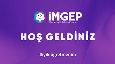 IMGEP 2024 - İhlas Koleji Mesleki Gelişim Programı - Program Tanıtımı