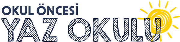 Okul Öncesi Yaz Okulu 29 Haziran'da başlıyor